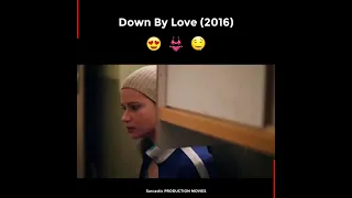 Down by love (2016) Full story k liye channel subscribe kare 👇 | #movie #trending