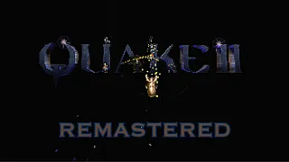 Diving into Quake II Remastered by Nightdive