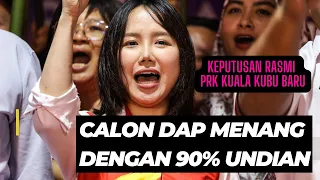 KEPUTUSAN RASMI :: PRK KUALA KUBU BARU || 90% UNDIAN KEPADA KERAJAAN PERPADUAN || CALON DAP MENANG