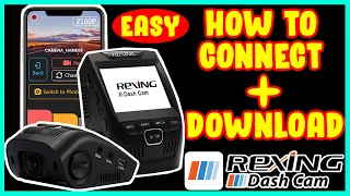 Rexing How to connect to your dashcam and download Videos