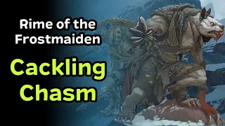 Rime of the Frostmaiden Chapter 2 | Cackling Chasm