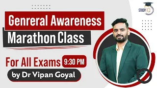 General Awareness MCQs Marathon Class by Dr Vipan Goyal l General Studies MCQs Marathon Study IQ