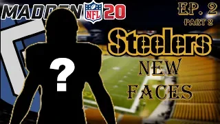 EP. 2 (2/2) NEW FACES | MADDEN 20 STEELERS REBUILD