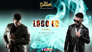 Logo Eu - Dj Shark ft Dj Lucas (Remix)