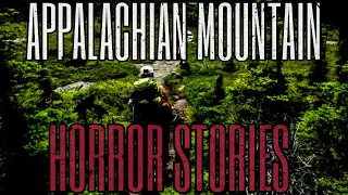 4 Scary Appalachian Mountain Horror Stories