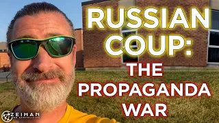 The Russia Coup Part 2: The Propaganda War || Peter Zeihan