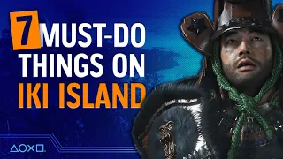 Ghost of Tsushima Director's Cut - 7 Things You MUST Do On Iki Island