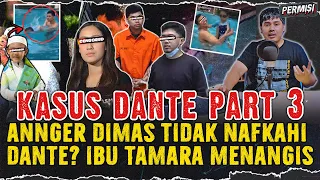 KASUS DANTE PART 3 ! TAMARA TYASMARA MULAI DIPERIKSA POLISI