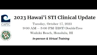 2023 Hawaii STI Clinical Update