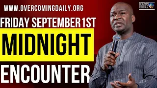 [FRIDAY SEPT 1ST] MIDNIGHT SUPERNATURAL ENCOUNTER WITH THE WORD OF GOD | APOSTLE JOSHUA SELMAN