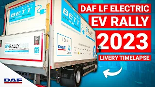 DAF LF Electric | EV Rally 2023 Livery Timelapse