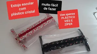 Como fazer estojo escolar com plástico cristal | Use apenas plástico, viés e zíper | Volta as aulas