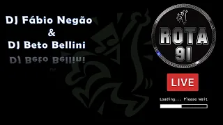 Programa Rota 91 -  DJ's Fábio Negão & Beto Bellini - Temporada 2022