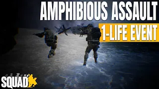 AMPHIBIOUS BEACH LANDING & ISLAND ASSAULT | Squad 1-life Event