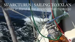 Sailing to the Stockholm Archipelago onboard SV Arcturus