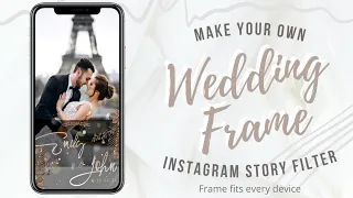 How To Make Wedding Frame Instagram Story Filter 🤵👰 | With Color Filter