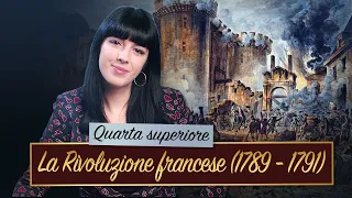 La Rivoluzione francese 1789-1791 🇫🇷