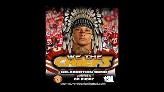 We The Chiefs (ft. OG Pudgy) KC Chiefs celebration song 2020