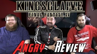 Kingsglaive FFXV Angry Movie Review