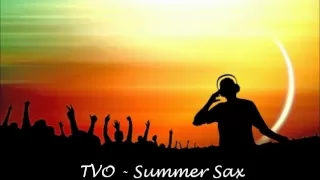TVO - Summer Sax (saxobeat mixtape) deephouse
