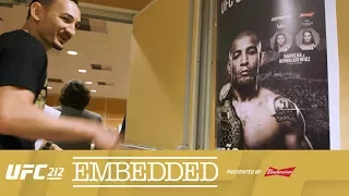 UFC 212: Embedded - Episódio 3