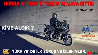 2022 Honda NT1100 'ü Teslim Almaya Gittik. - MotoChat 4K