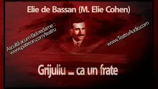 Elie de Bassan (M. Elie Cohen) - Grijuliu ca un frate (1981)