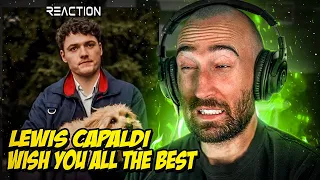 LEWIS CAPALDI - WISH YOU THE BEST [MUSICIAN REACTS]