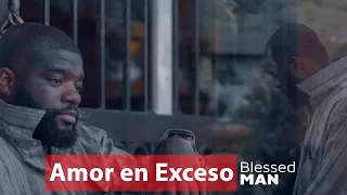 Amor en exceso X Blessed Man PROD Cesar dj