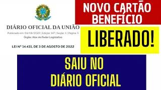 Cartão Benefício Liberado! Saiu no Diário Oficial!