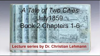 Dickens' A Tale of Two Cities, analysis chapters 2.1-2.6