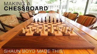 Making a Fancy Chessboard - Shaun Boyd Made This