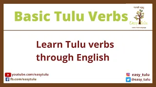 Learn Basic Tulu words (Verbs) | Learn Tulu through English