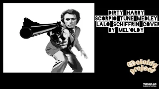Dirty Harry Scorpio tune medley (Lalo Schiffrin soundtrack by Meloldy)