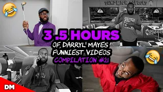 3.5 HOURS OF DARRYL MAYES FUNNIEST VIDEOS | BEST OF DARRYL MAYES COMPILATION #21