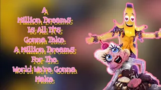 Banana Split Performs "A Million Dreams" By P!nk (Lyrics) | The Masked Singer