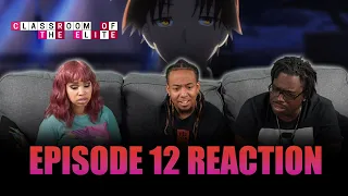 Genius Lives Only One Story Above Madness | Classroom of the Elite Ep 12 Reaction