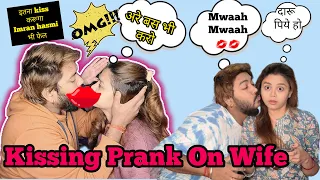Kissing prank on wife |24 hours|💋😘 || Prank on wife in India