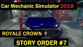 Car Mechanic Simulator 2018 Story Order 7 Royale Crown Clutch