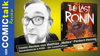 The Last Ronin | Comic-Review von Mattes Penkert-Hennig