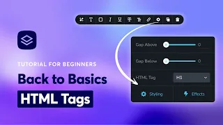 Back 2 Basics - Mastering Brizy HTML Tags