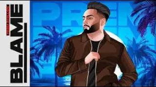 BLAME  PREM DHILLON Official Video   San B   Latest Punjabi Songs 2022   New Punjabi Song 2022