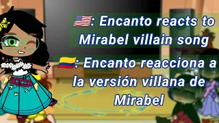 Encanto reacts to Mirabel villain song WATCH UNTIL THE END PLZ!!. MIRAR HASTA EL FINAL POR FA.