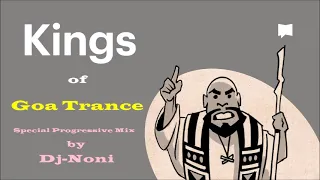 Dj-Noni - Kings of Goa Trance (Progressive Exclusive)