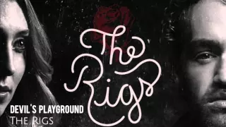 The Rigs - Devil's Playground (Audio)