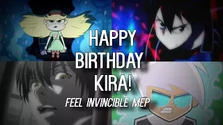 FEEL INVINCIBLE | HAPPY BIRTHDAY KIRA!!