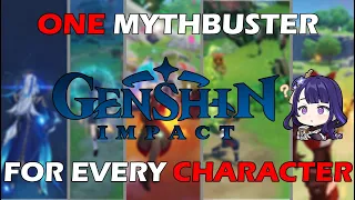 ONE MYTHBUSTER FOR EVERY CHARACTER | GENSHIN IMPACT