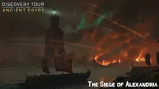 Assassins Creed Origins Discovery Tour - The Siege of Alexandria [Episode 5]