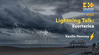 Lightning Talk: Esorterica - Kevlin Henney - C++ on Sea 2022
