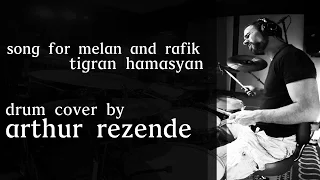 Tigran Hamasyan - Song for Melan and Rafik (Drum Cover by Arthur Rezende)